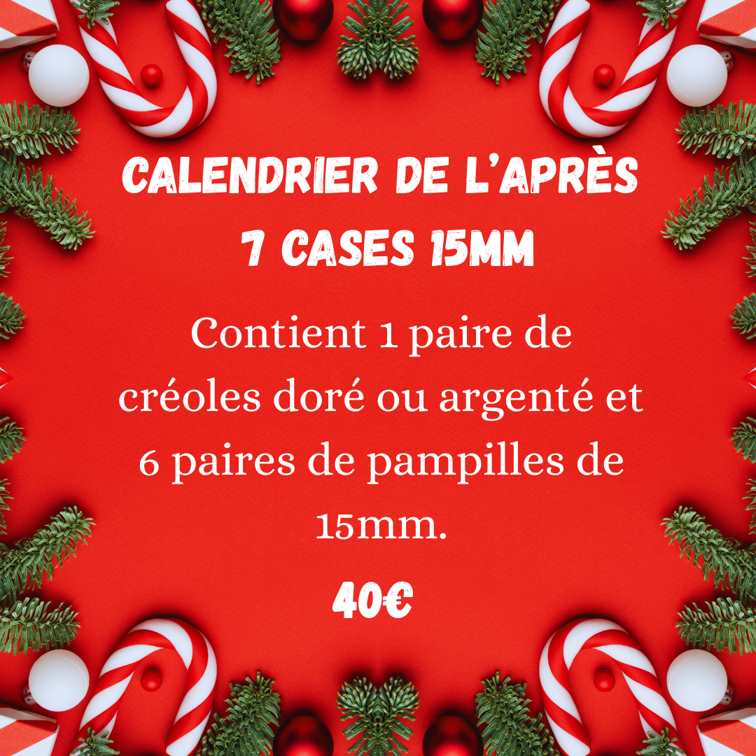 Calendrier de l'après 7 cases pampilles de 10, 15 ou 20 MM